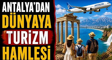 Antalya'dan dünyaya turizm hamlesi: Muratpaşa modeli uluslararası sahneye taşındı