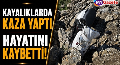 Antalya Gazipaşa’da feci sabah! Kayalık alanda kaza yapan motosikletli hayatını kaybetti