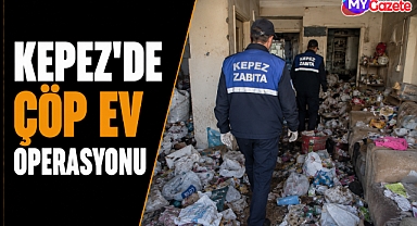 Antalya Kepez’de çöp eve müdahale! Apartman sakinleri rahat nefes aldı