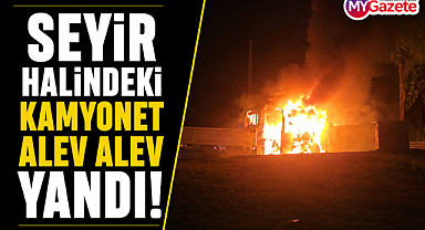 Antalya Kepez'de seyir halindeki kamyonet alev alev yandı!