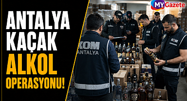 Antalya Konyalltı'nda kaçak alkol operasyonu! Yüzlerce litre ürün ele geçirildi