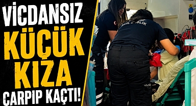 Antalya Manavgat’ta vicdansız kaza! Küçük kıza çarpıp kaçtı