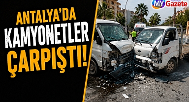 Antalya Serik’te korkutan kamyonet kazası! Sürücü araçta sıkıştı