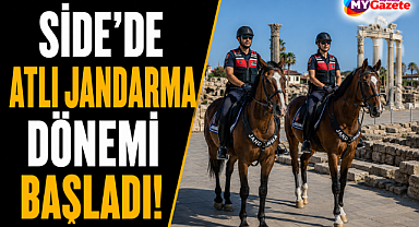 Antalya Side'de atlı jandarma dönemi başladı!