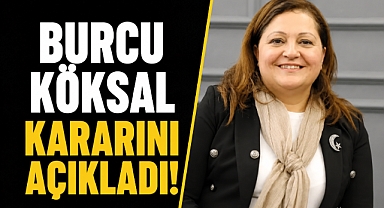 Burcu Köksal kararı gündemi sarstı! AK Parti iddiası ortalığı karıştırdı