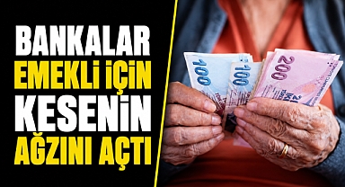 Emekli promosyonunda yarış kızıştı! Bankalar rakamları yukarı çekti