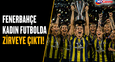 Turkcell Kadın Futbol Süper Ligi'nde Fenerbahçe şampiyonluğunu ilan etti