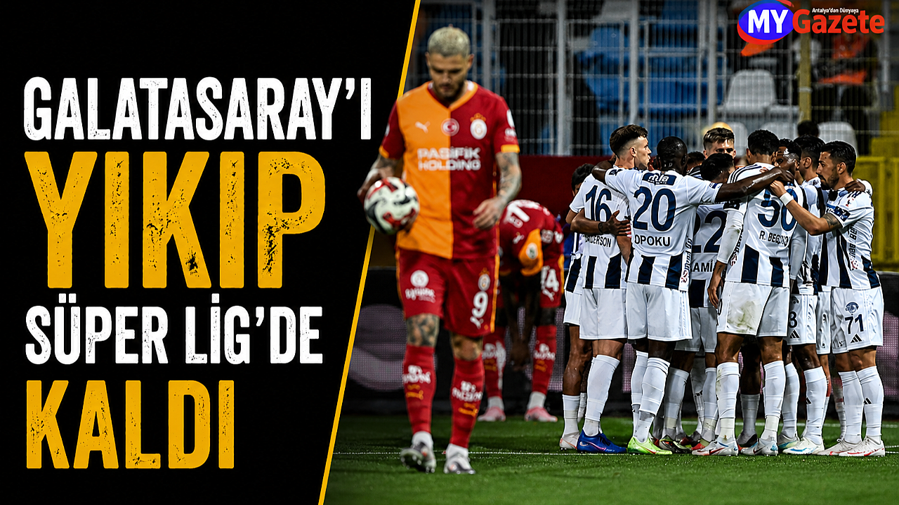 Kasımpaşa'dan dev sürpriz! Galatasaray'ı yıkıp Süper Lig'de kaldı