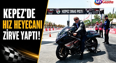 Kepez Belediye Başkanı Kocagöz, hız tutkunlarının heyecanına ortak oldu