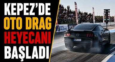 Kepez’de hız tutkunlarını buluşturan dev yarış! Drag heyecanı başladı