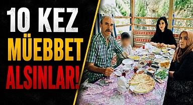 Kübra Yapıcı cinayetinde kahreden sözler: '10 kez müebbet alsınlar!'
