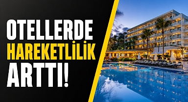Otellerde hareketlilik arttı! İlk çeyrekte 34 milyon geceleme aşıldı