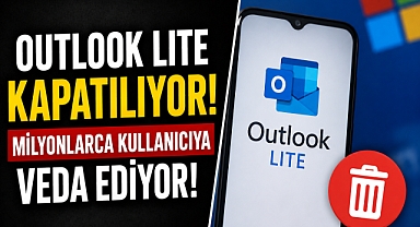 Outlook Lite’a veda zamanı!