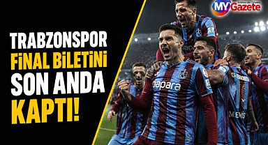 Trabzonspor, Ziraat Türkiye Kupası’nda finalde