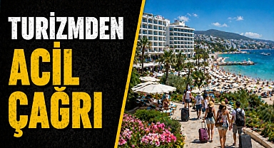 Turizm sektöründen acil çağrı: 'Vergi yükü hafifletilsin, finansman kapıları açilsın!'