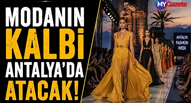 Antalya moda dünyasının merkezi oluyor! Dev organizasyon başlıyor