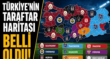 Türkiye'nin taraftar haritası belli oldu: İşte il il en çok desteklenen takımlar!