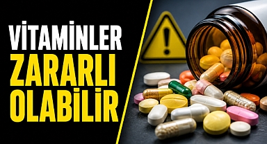 Vitaminler Sandığınız Kadar Masum Değil