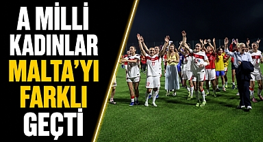 A Milli Kadınlar Malta deplasmanında şov yaptı! Dünya Kupası yolunda kritik zafer