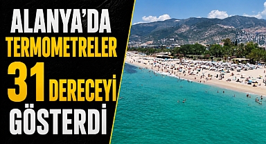 Alanya'da sıcakklar zirveye çıktı! Kleopatra Plajı doldu taştı!
