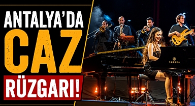 Antalya'da caz rüzgarı! Genç yıldız Su Yavuz'dan unutulmaz performans