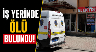 Antalya'da oto elektrik ustası iş yerinde ölü bulundu