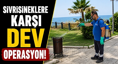 Antalya’da sivrisineklere karşı dev operasyon! 19 ilçede aralıksız mücadele