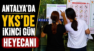 Antalya’da YKS’de ikinci gün heyecanı! Dakikalar kala koşarak yetiştiler