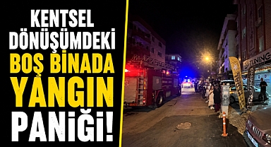 Antalya Muratpaşa'da kentsel dönüşümdeki apartmanda çıkan yangın mahalleliyi sokağa döktü