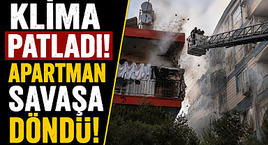 Antalya Muratpaşa'da klima patladı, apartman savaşa döndü! 10 kişi son anda kurtarıldı