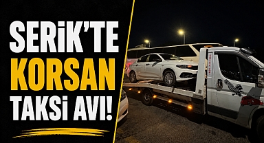 Antalya Serik’te korsan taksi denetimi! 2 araç trafikten men edildi