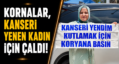 Antalya trafiğinde kornalar, kanseri yenen kadın için çaldı