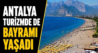 Antalya turizminde bayram rekoru! Otellerde yer kalmadı