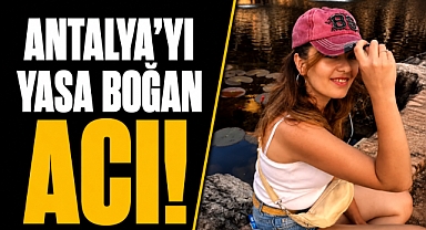 Antalya’yı yasa boğan acı! 7 aylık hamile hemşire evinde hayatını kaybetti