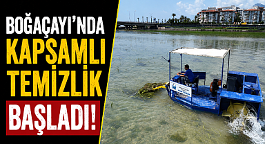Boğaçayı'nda kapsamlı temizlik başladı! Doğal yaşam korunarak su kalitesi artırılıyor