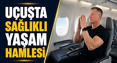 Corendon Airlines’tan uçuşta sağlıklı yaşam hamlesi: Fit&Fly projesi başladı