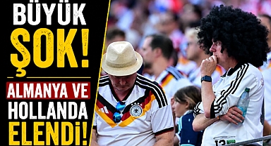 Dünya Kupası'nda deprem! Almanya ve Hollanda turnuvaya veda etti