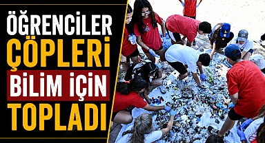 Lara Sahili'nde dikkat çeken çalışma! Öğrenciler çöpleri bilim için topladı