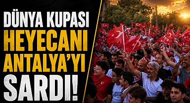 Antalya'da futbol bayramı! Türk bayraklarıyla dev ekran önünde buluştular