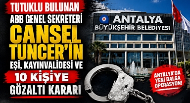 Tutuklu bulunan ABB Genel Sekreteri Cansel Tuncer Çevikol'un eşi kayınvalidesi ve 10 kişiye gözaltı kararı