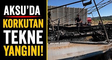 Antalya Aksu'da korkutan tekne yangını! Alevler kısa sürede sardı