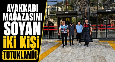 Antalya Alanya'da ayakkabı mağazasını soydular! Kameraya yakalanan 2 şüpheli tutuklandı