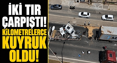 Antalya Alanya'da iki tır çarpıştı! D-400'de kilometrelerce araç kuyruğu oluştu