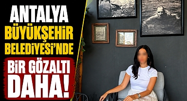 Antalya Büyükşehir Belediye soruşturması derinleşiyor! Gençlik merkezi sorumlusu hakim karşısına çıkacak
