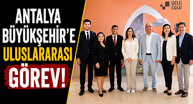 Antalya Büyükşehir'e uluslararası görev! Metropolis yönetiminde söz sahibi oldu