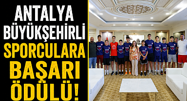 Antalya Büyükşehirli sporculara başarı ödülü! Büşra Özdemir'den destek mesajı