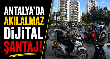 Antalya'da akılalmaz dijital şantaj! 4 yıldır peşini bırakmıyorlar
