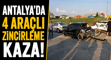 Antalya'da D-400'de 4 araç birbirine girdi! Turistler yaralandı