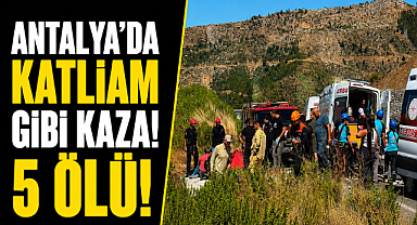 Antalya'da feci kaza! Otomobil uçuruma yuvarlandı: 5 ölü, 2 yaralı