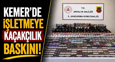 Antalya Kemer’de işletmeye kaçakçılık baskını! Binlerce ürün ele geçirildi